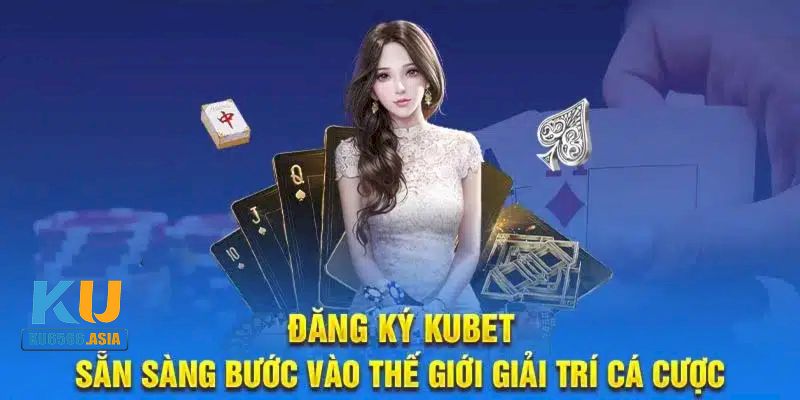 Lưu ý để bắt đầu cuộc vui tại nhà cái Kubet